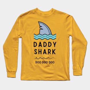 Daddy Shark Long Sleeve T-Shirt